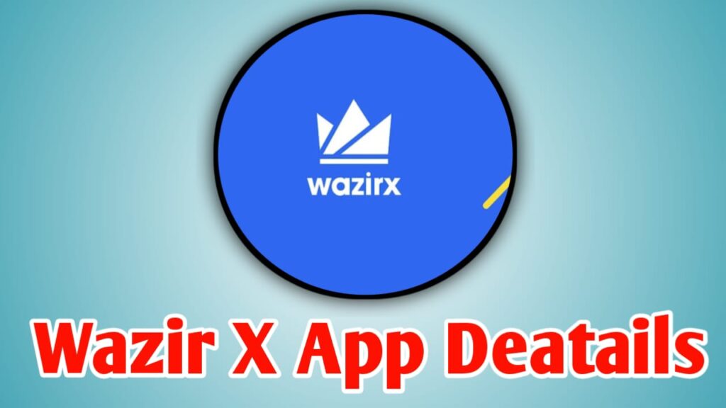 Wazir x app Cryptocurrency app details in Hindi