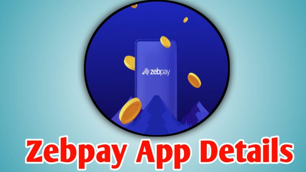 Zebpay Cripto app details in Hindi